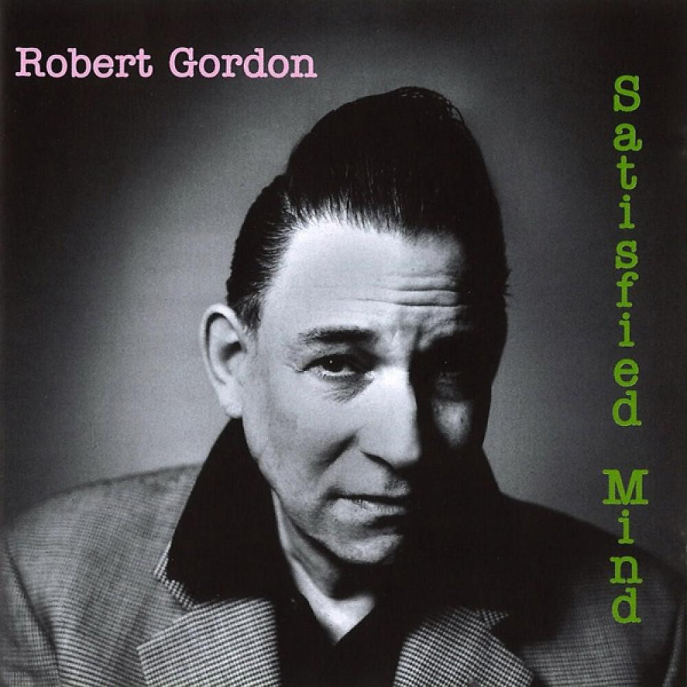Robert Gordon - Ain't Gonna Take It No More