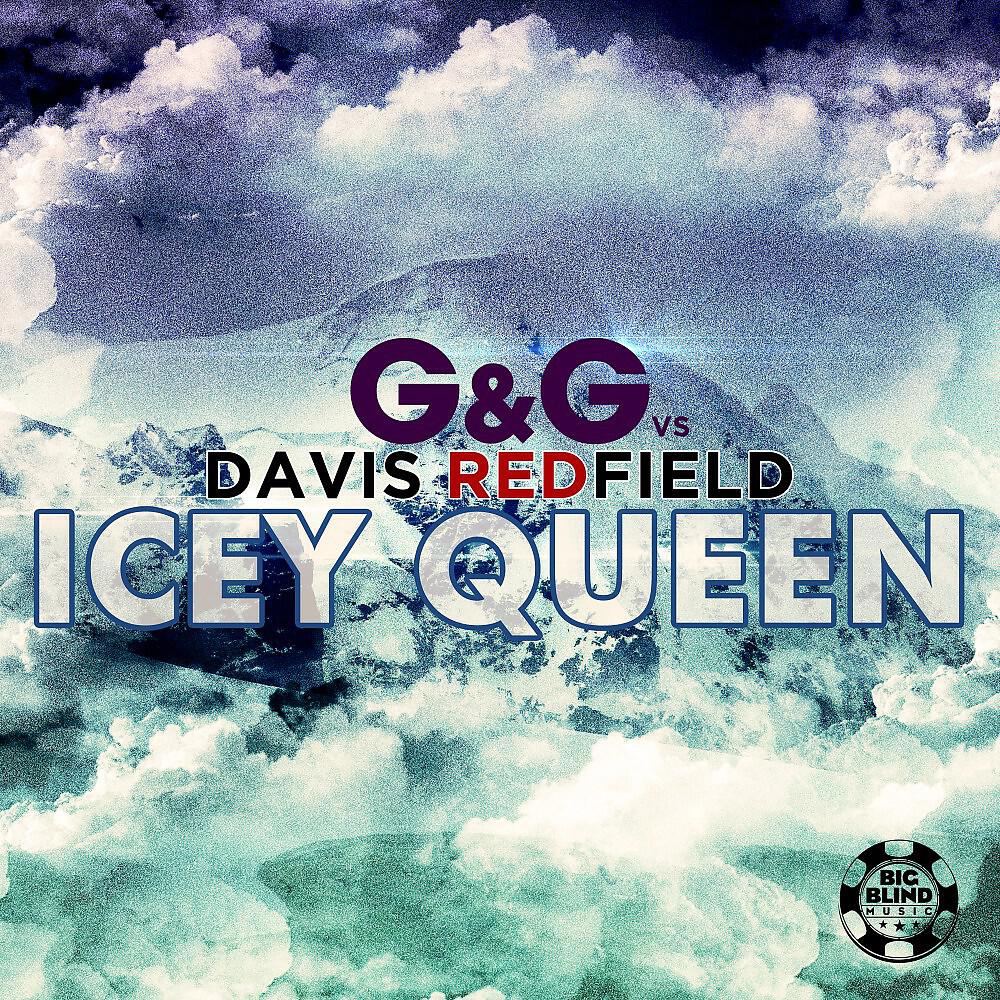 G&G - Icey Queen (The Big Beat Theory Remix)