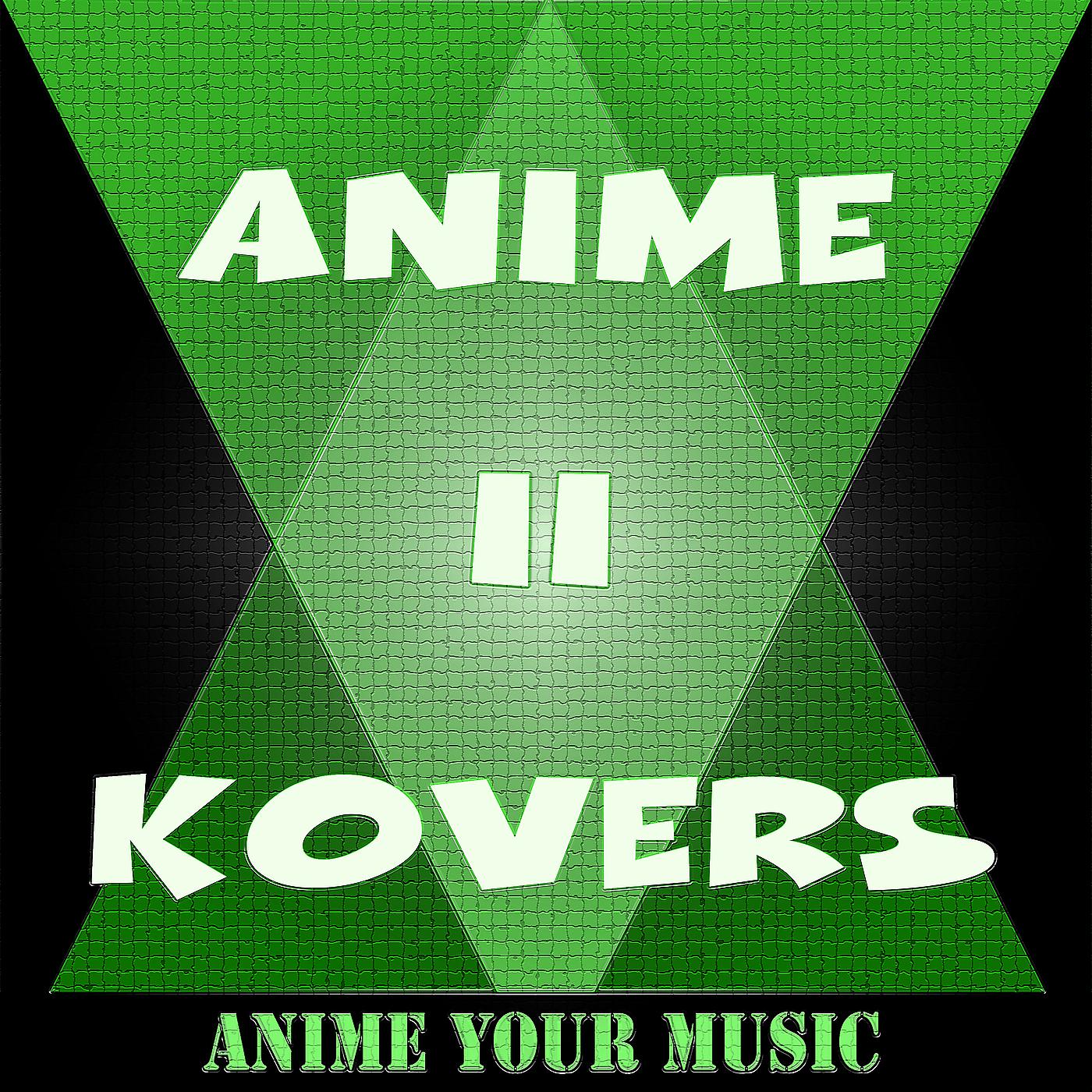 Постер альбома Anime Kovers II