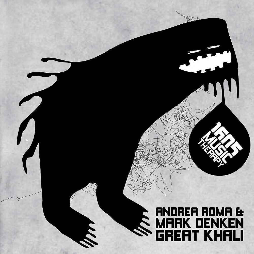 Andrea Roma & Mark Denken - Great Khali (Original Mix)