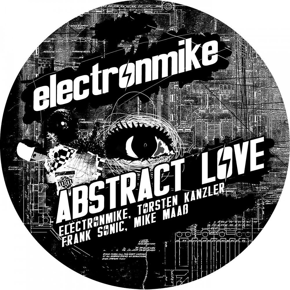 ElectronMike - Abstract Love (Frank Sonic & Mike Maaß Mix)