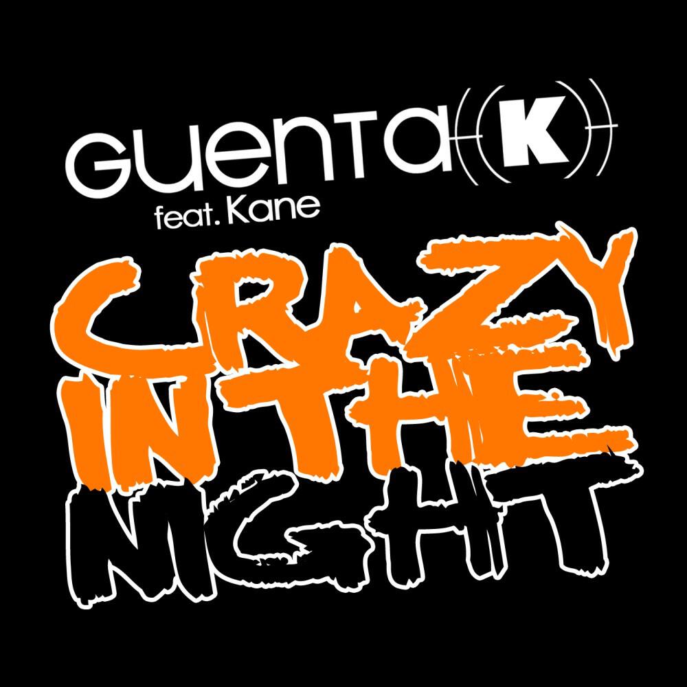 Guenta K. - Crazy In The Night (Andrew Spencer Remix)