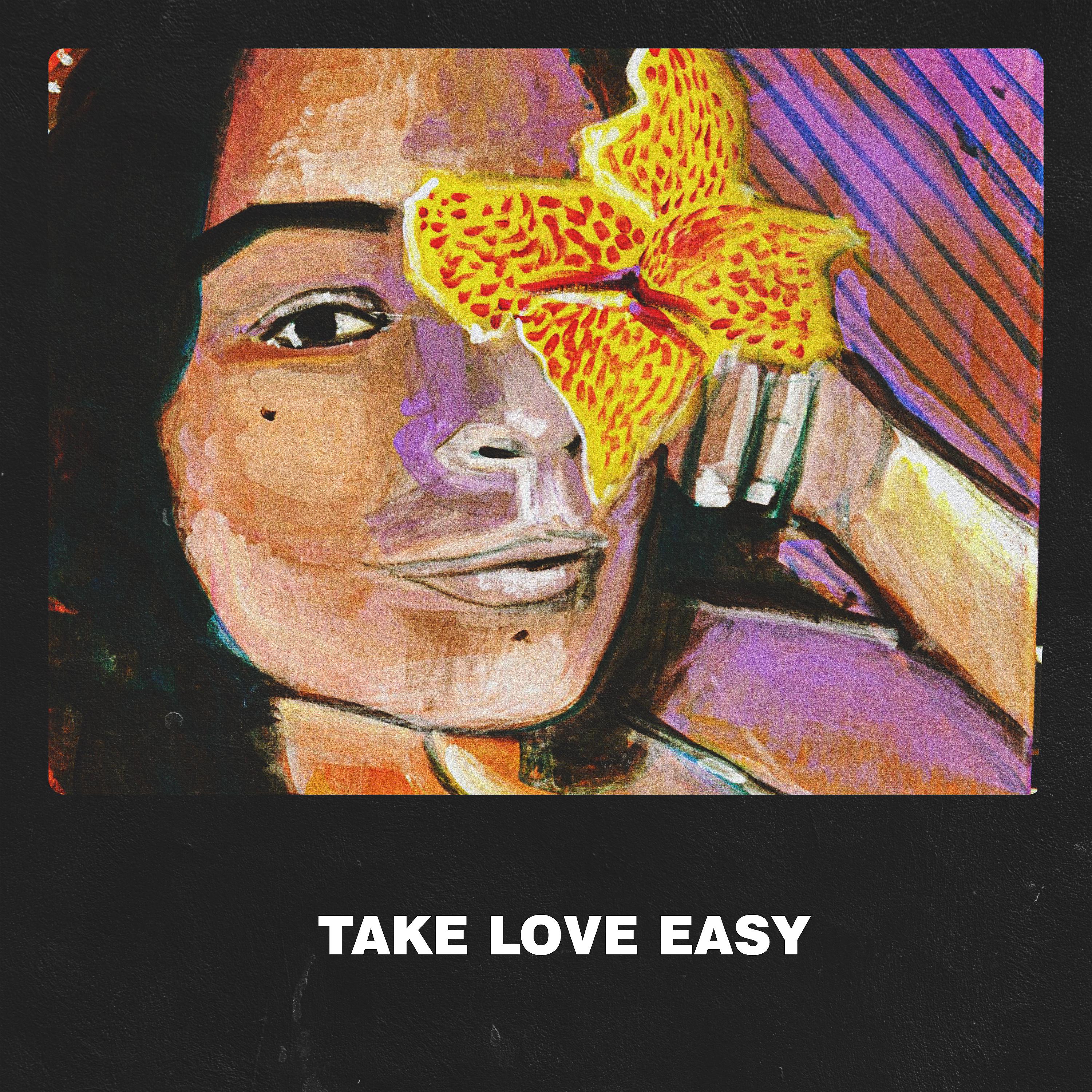 Постер альбома Take Love Easy