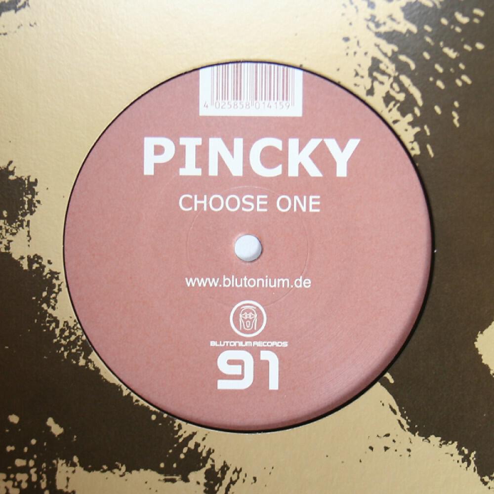 Pincky - Choose One (Sisma DJ RMX)