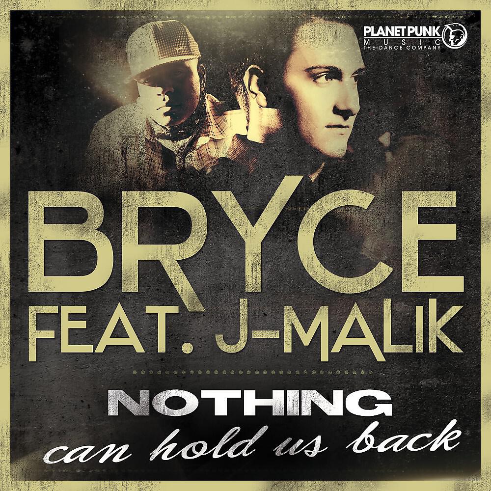 Bryce - Nothing Can Hold Us Back (Radio Edit)