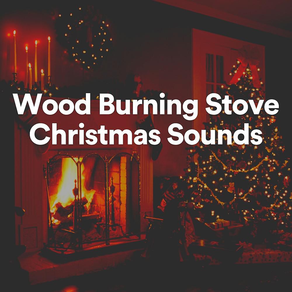 Постер альбома Wood Burning Stove Christmas Sounds