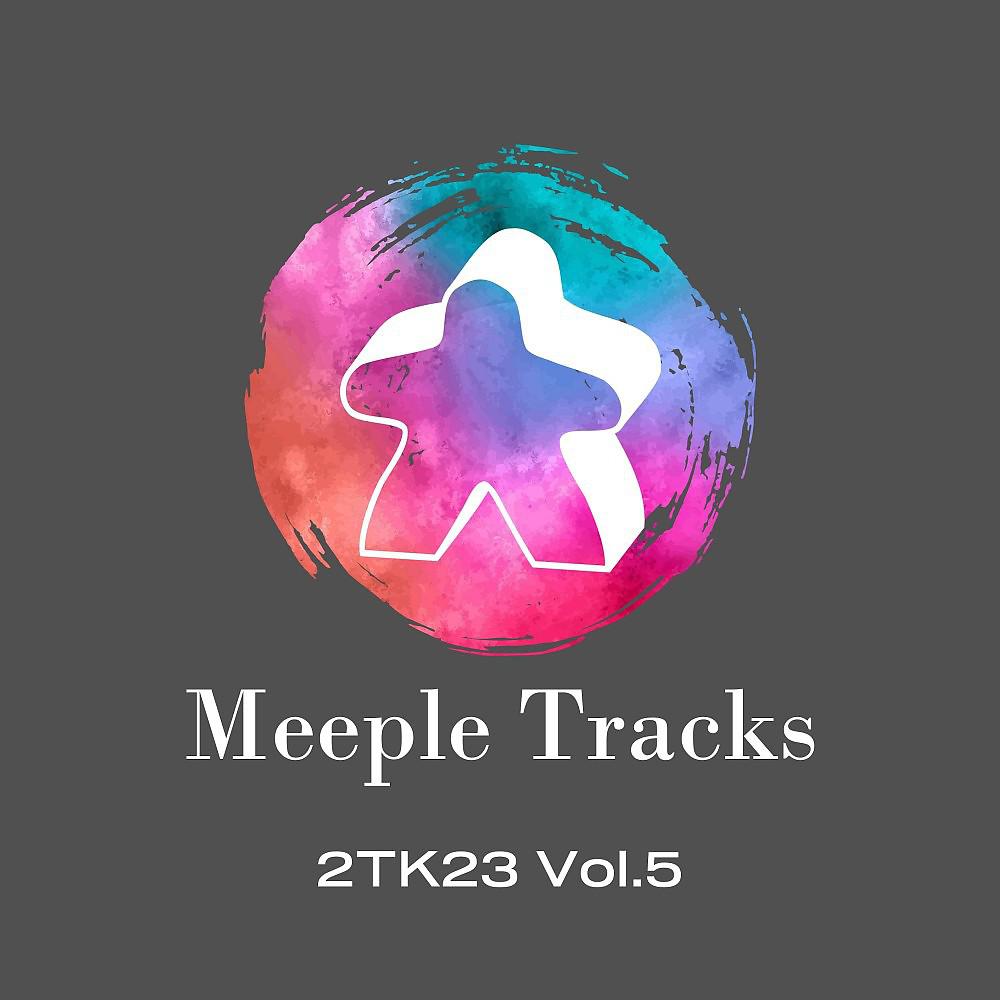 Постер альбома Meeple Tracks 2TK23, Vol. 5
