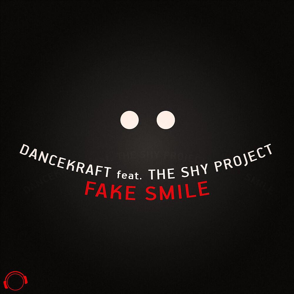 Dancekraft - Fake Smile (Vip Mix Edit)