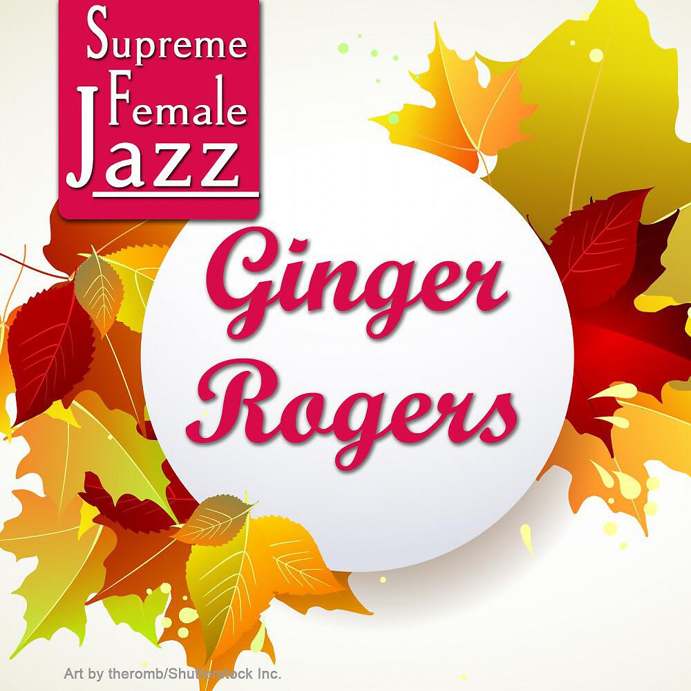Ginger Rogers - Carica Brazilian Turunas Orchestra