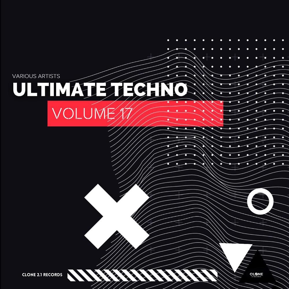 Постер альбома Ultimate Techno,Volume17