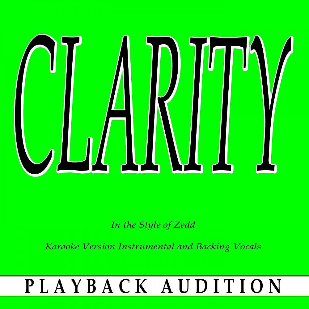 Постер альбома Clarity (In the Style of Zedd) [Karaoke Version]