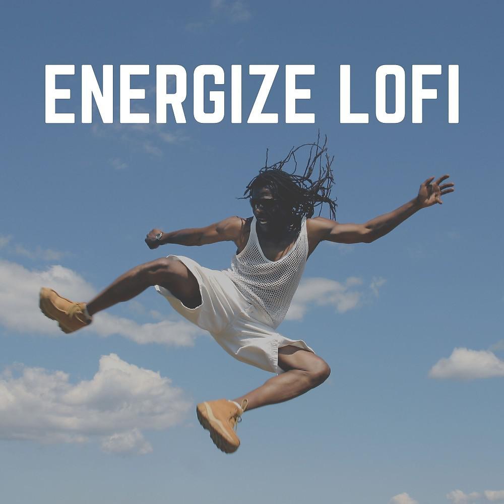 Постер альбома Energize Lofi