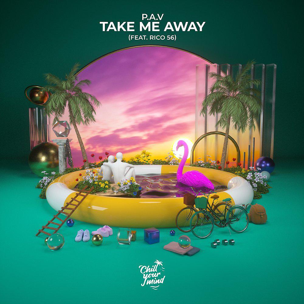 Постер альбома Take Me Away (feat. Rico 56)