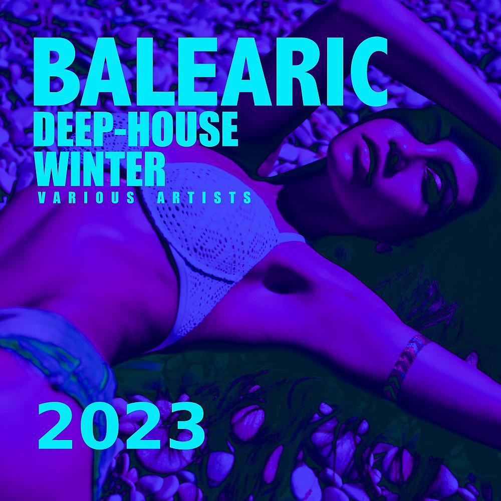 Постер альбома Balearic Deep-House Winter 2023