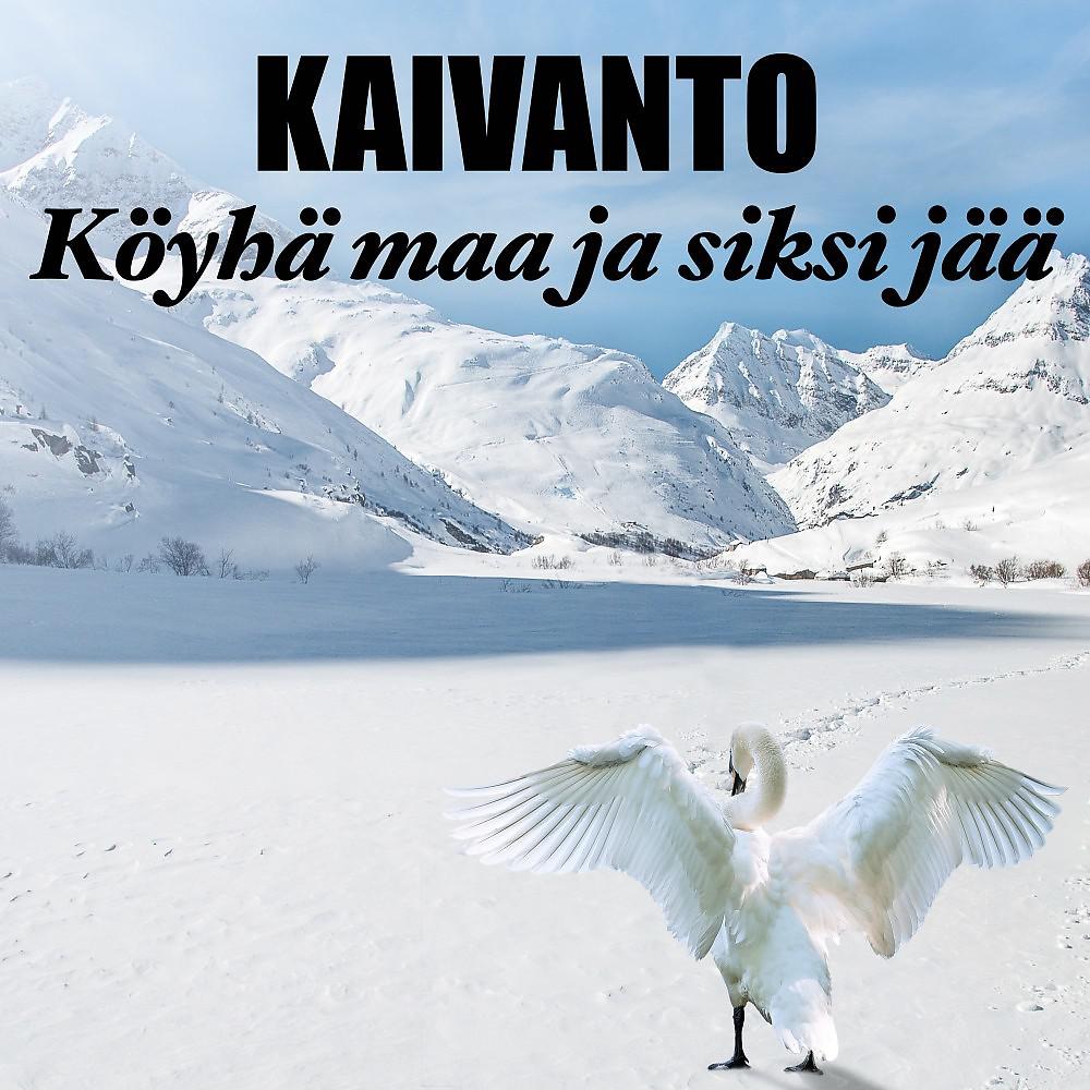 Постер альбома Köyhä maa ja siksi jää