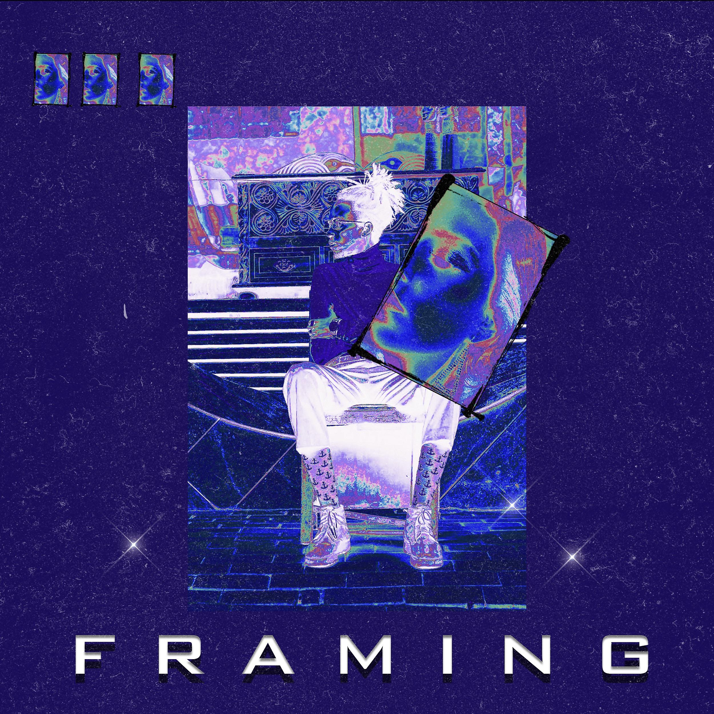 Постер альбома Framing
