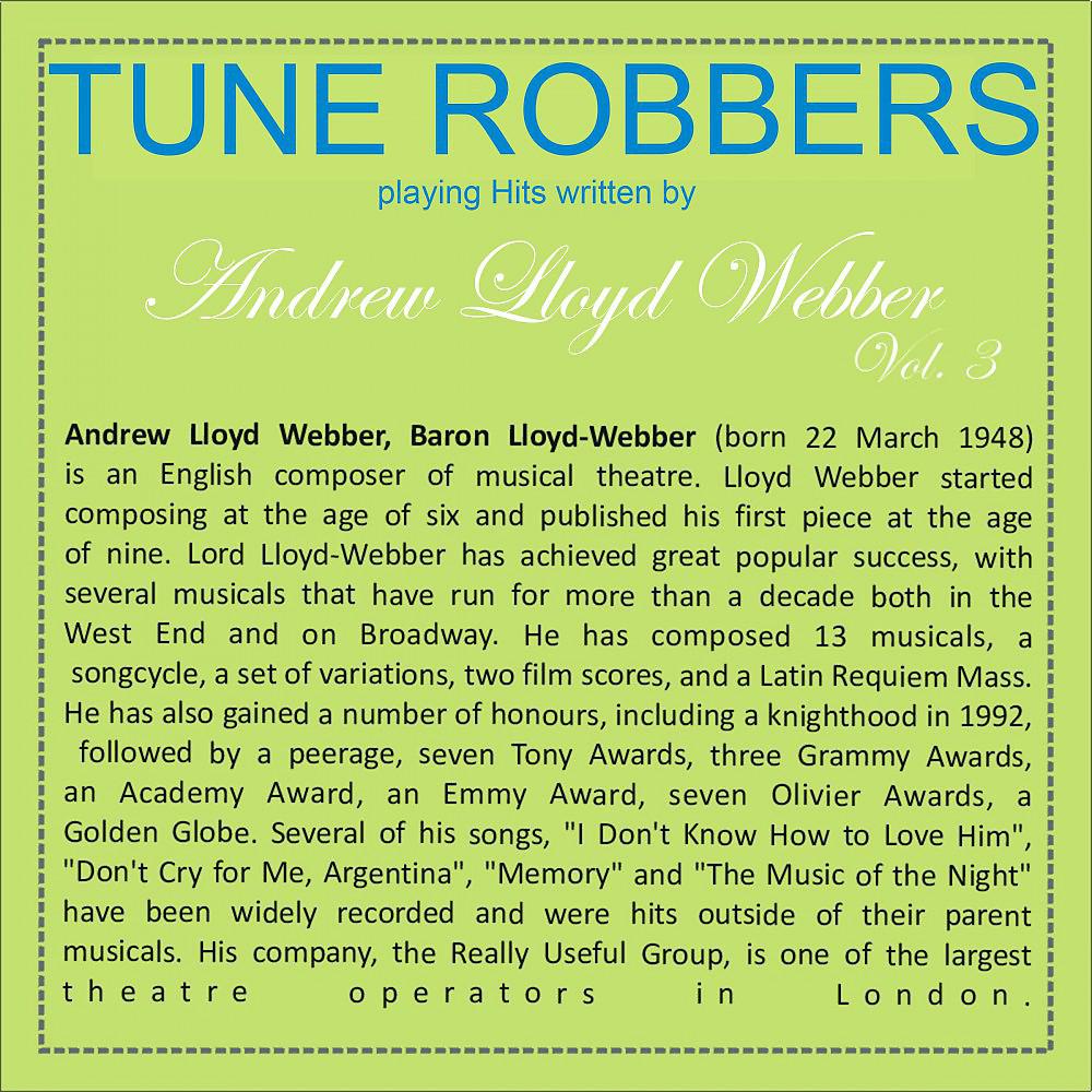 Постер альбома Tune Robbers Playing Hits Written by Andrew Lloyd Webber Vol. 3