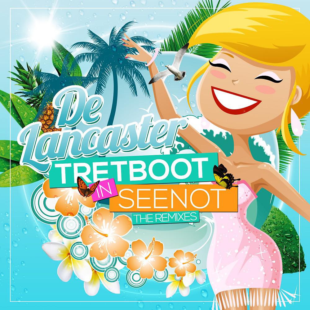 Постер альбома Tretboot in Seenot (Remixe)