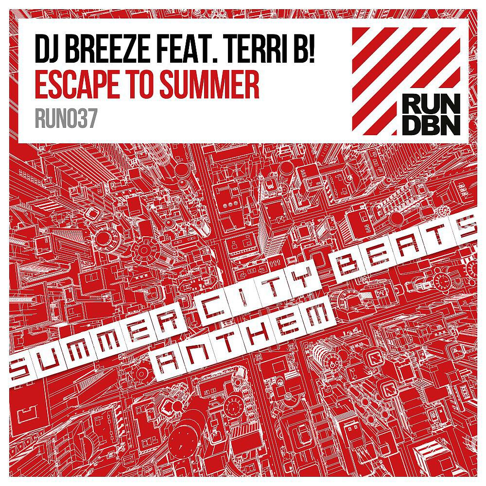DJ Breeze - Escape to Summer (Summer City Beats Anthem) [Cuebrick Remix]