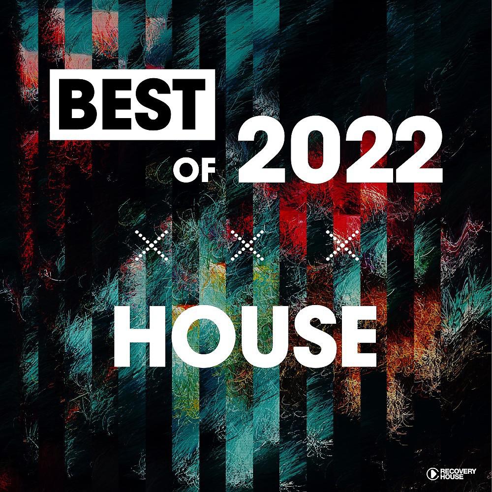 Постер альбома Best of House 2022