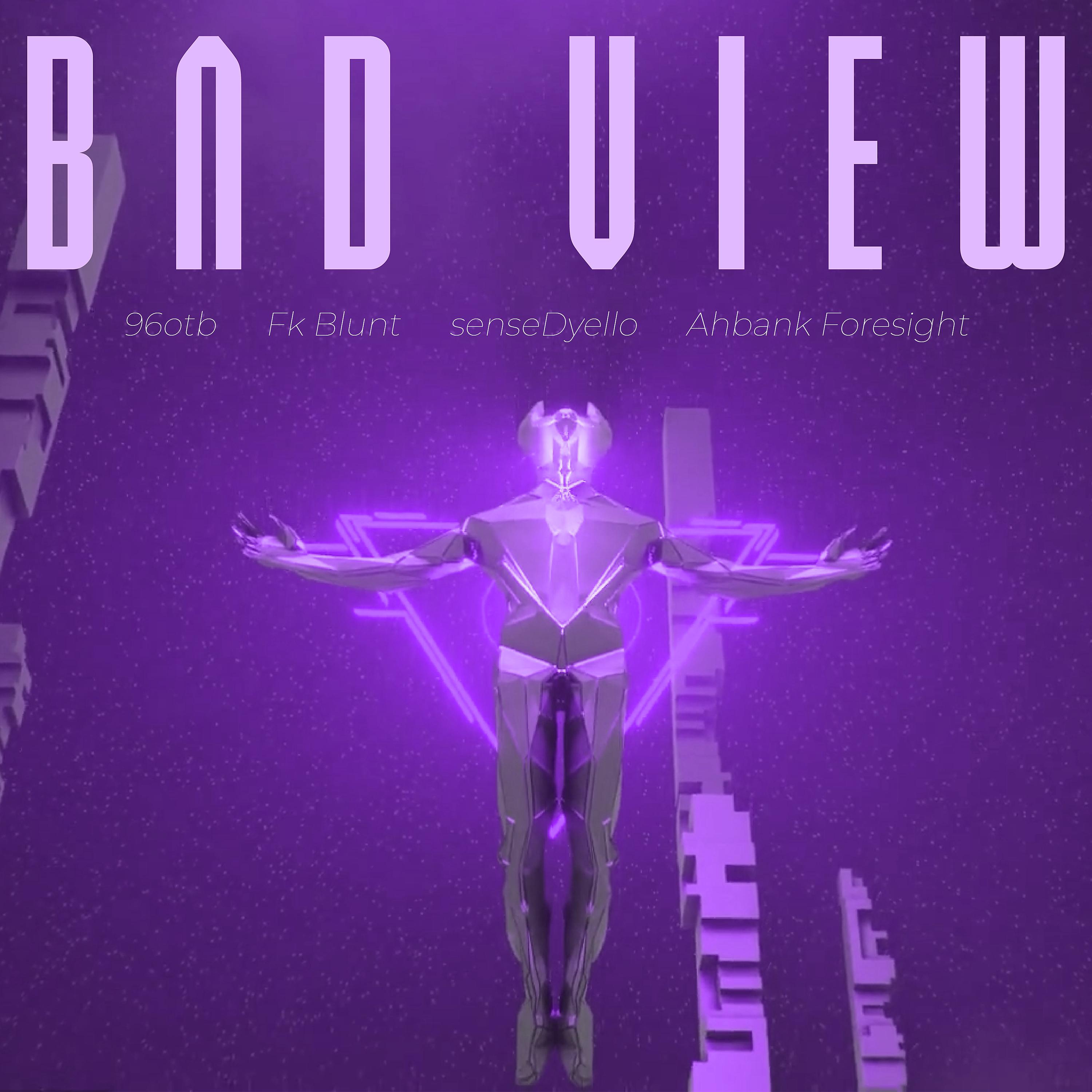 Постер альбома Bad View