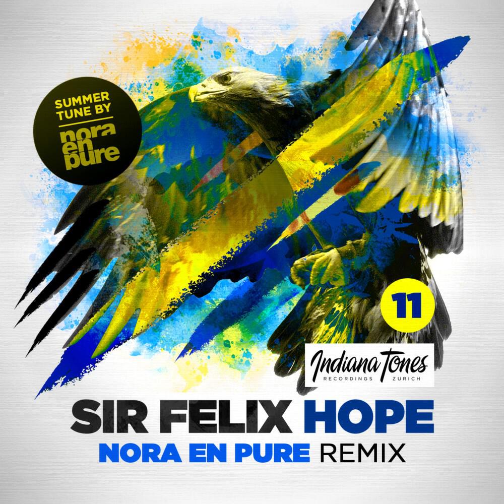 Sir Felix - Hope (Nora en Pure Remix)