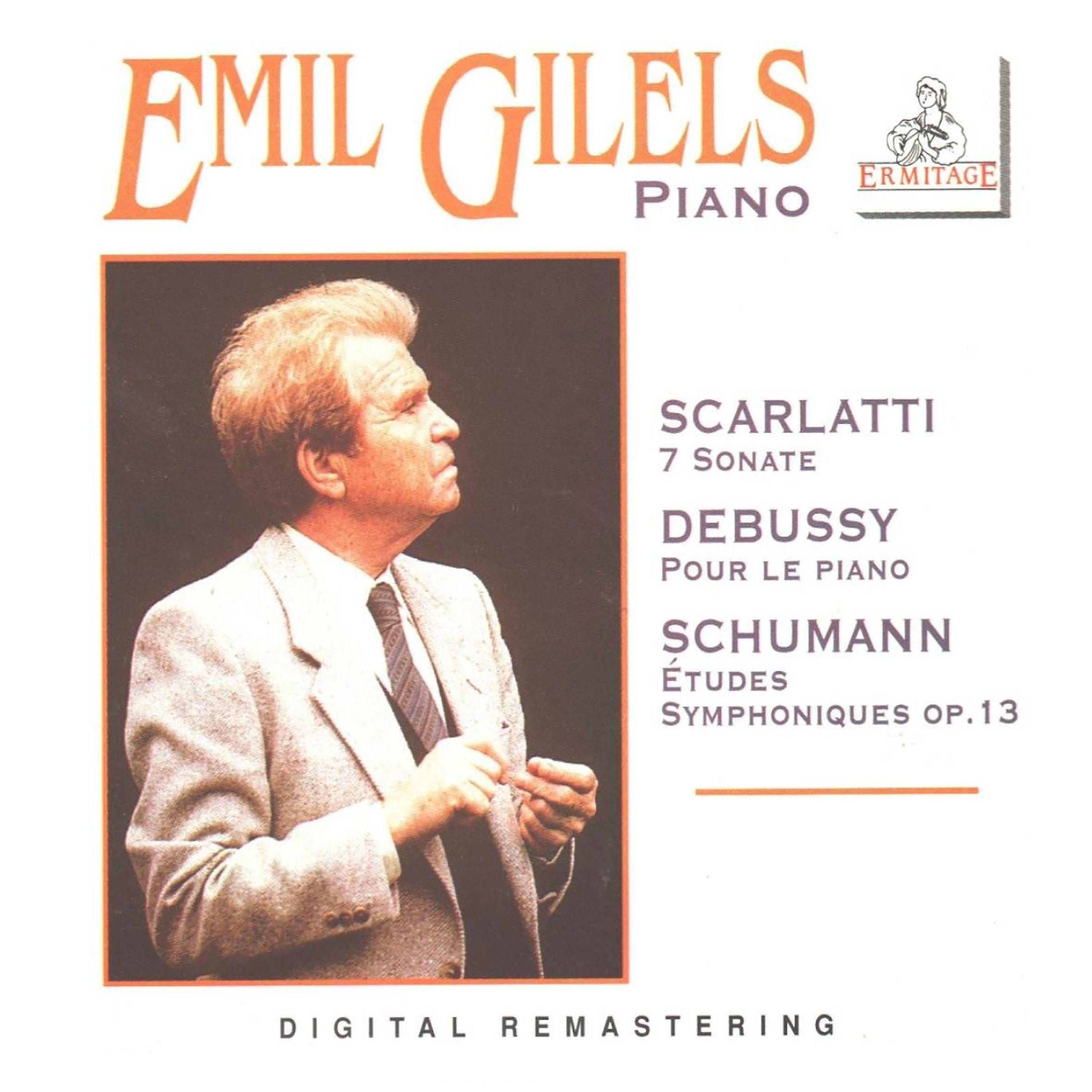 Постер альбома Emil gilels, piano : scarlatti • debussy • schumann
