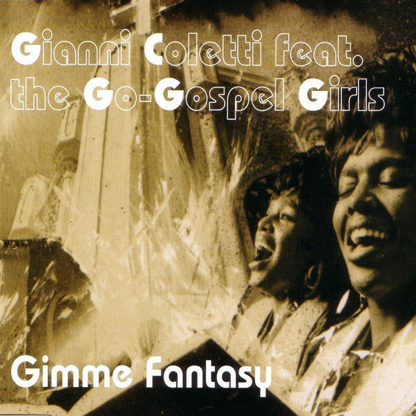 Gianni Coletti - Gimme Fantasy (Piano Intro Ext.Mix)