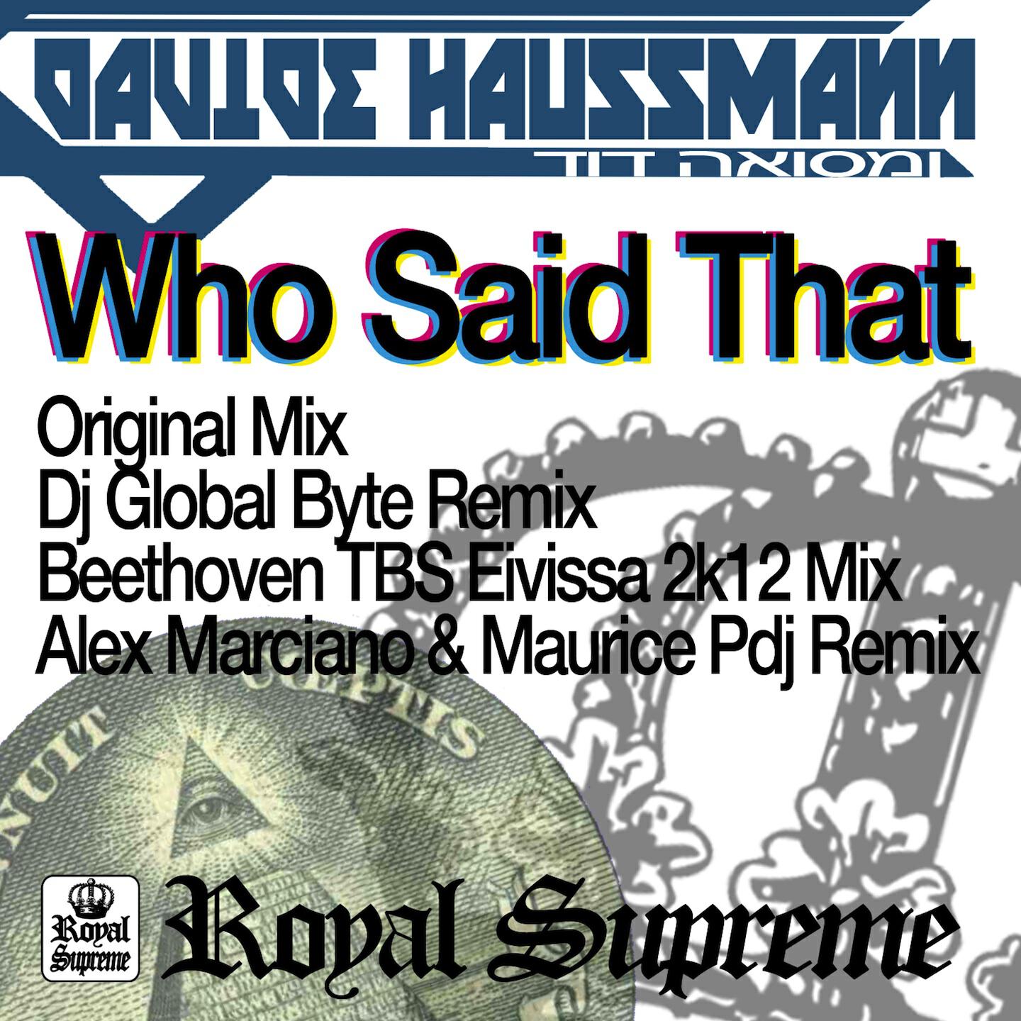 Davide Haussmann -  Who Said That (Alex Marciano & Maurice Pdj Remix)