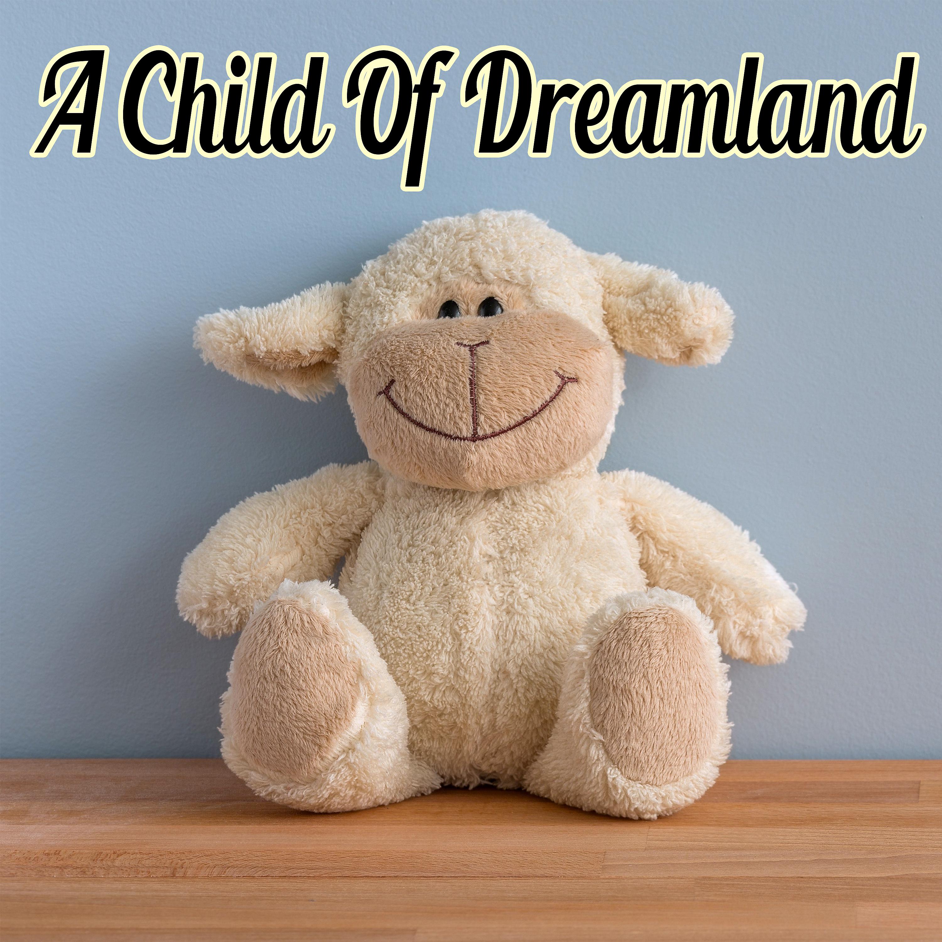Постер альбома A Child of Dreamland