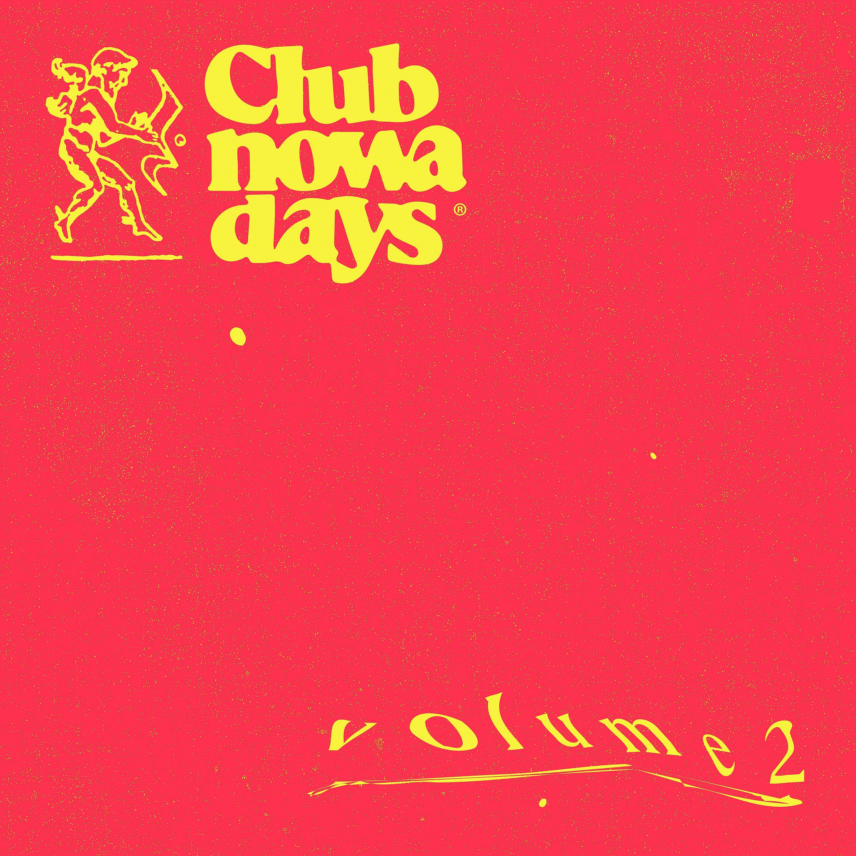 Постер альбома Club Nowadays, Vol. 2