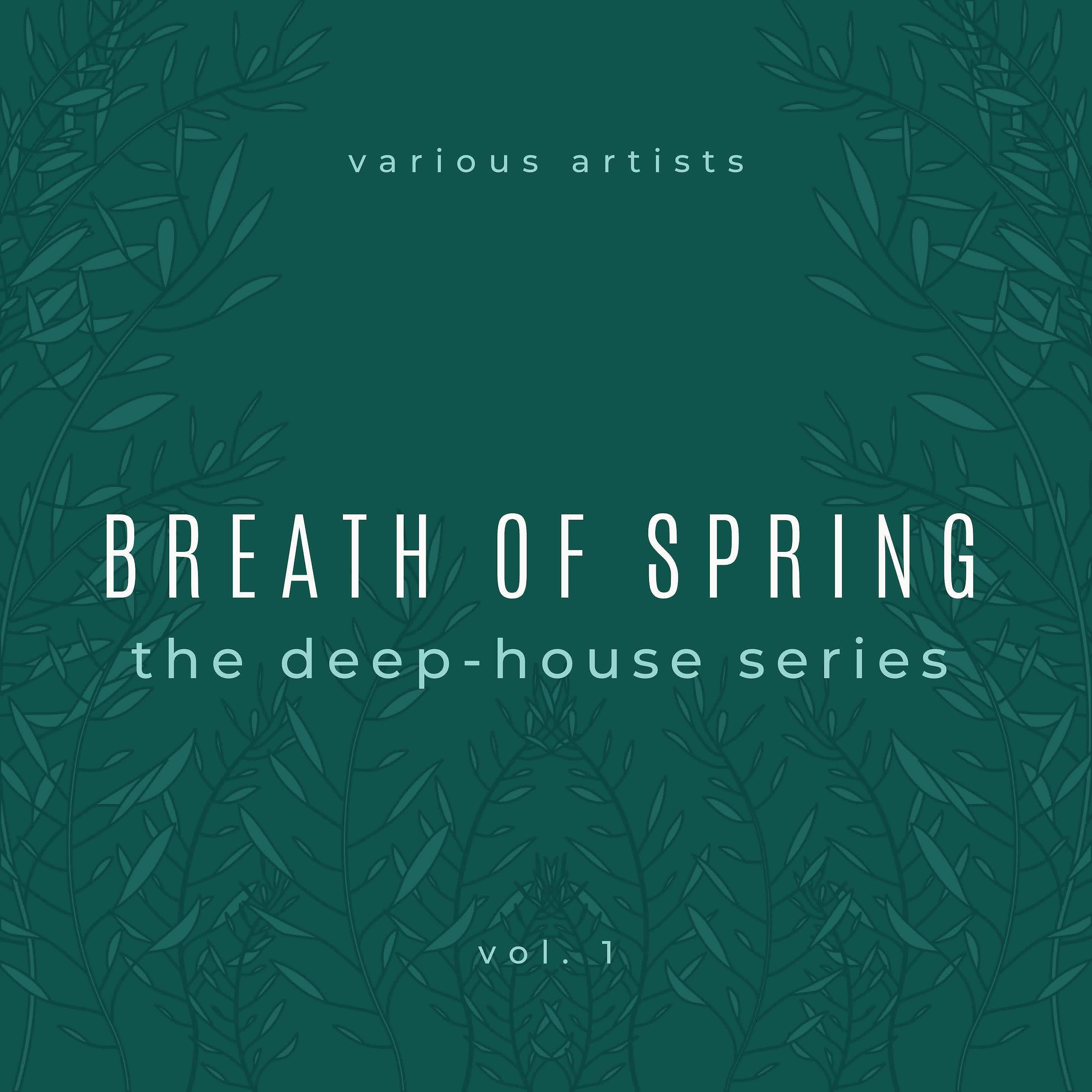 Постер альбома Breath of Spring, Vol. 1