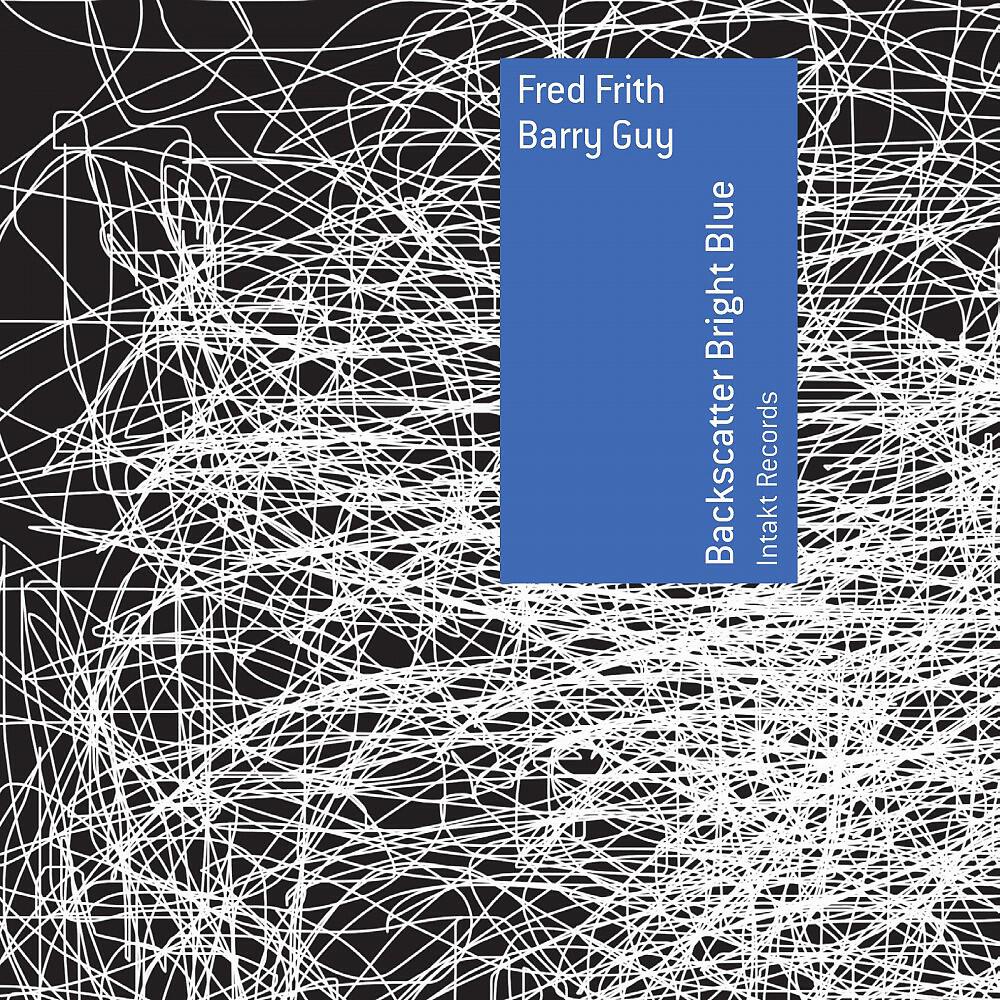 Fred Frith & Barry Guy - Little By Little