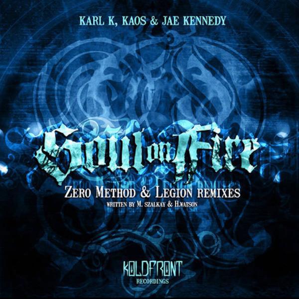 KAOS - Soul On Fire Remix (Legion Remix)