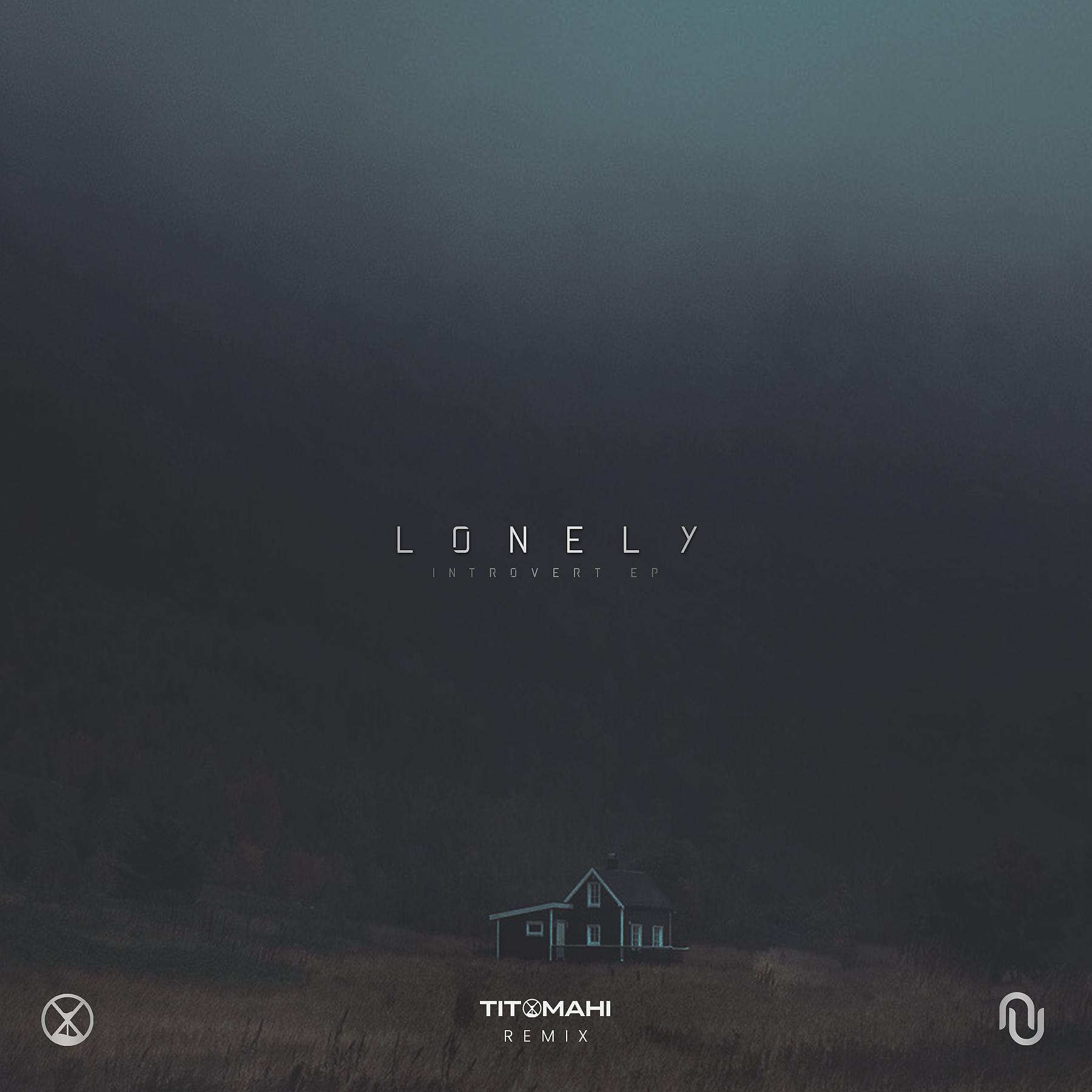 Постер альбома Lonely (Titomahi Remix)