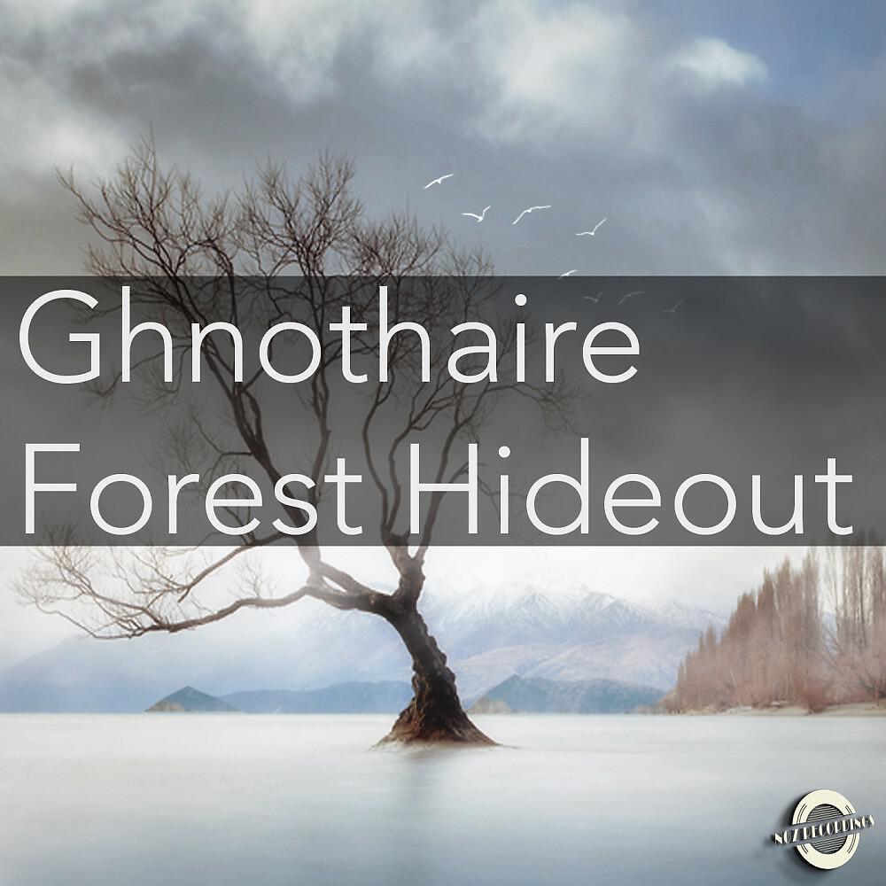Ghnothaire - Forest Hideout
