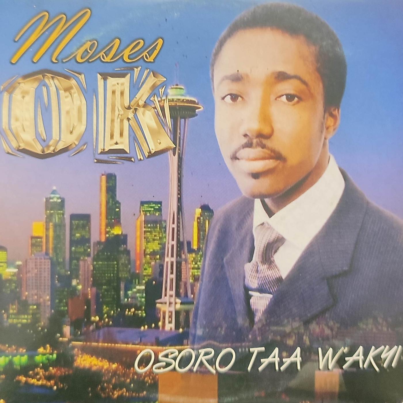 Постер альбома Osoro Taa Wakyi