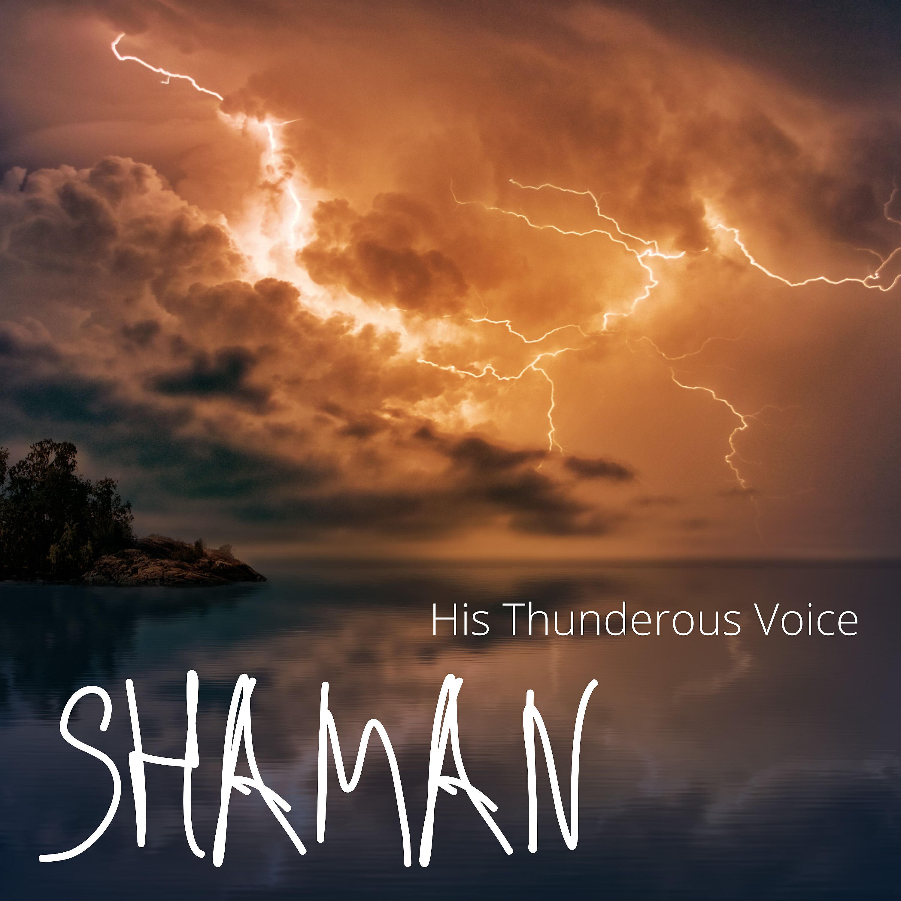 Альбом His Thunderous Voice исполнителя Shaman