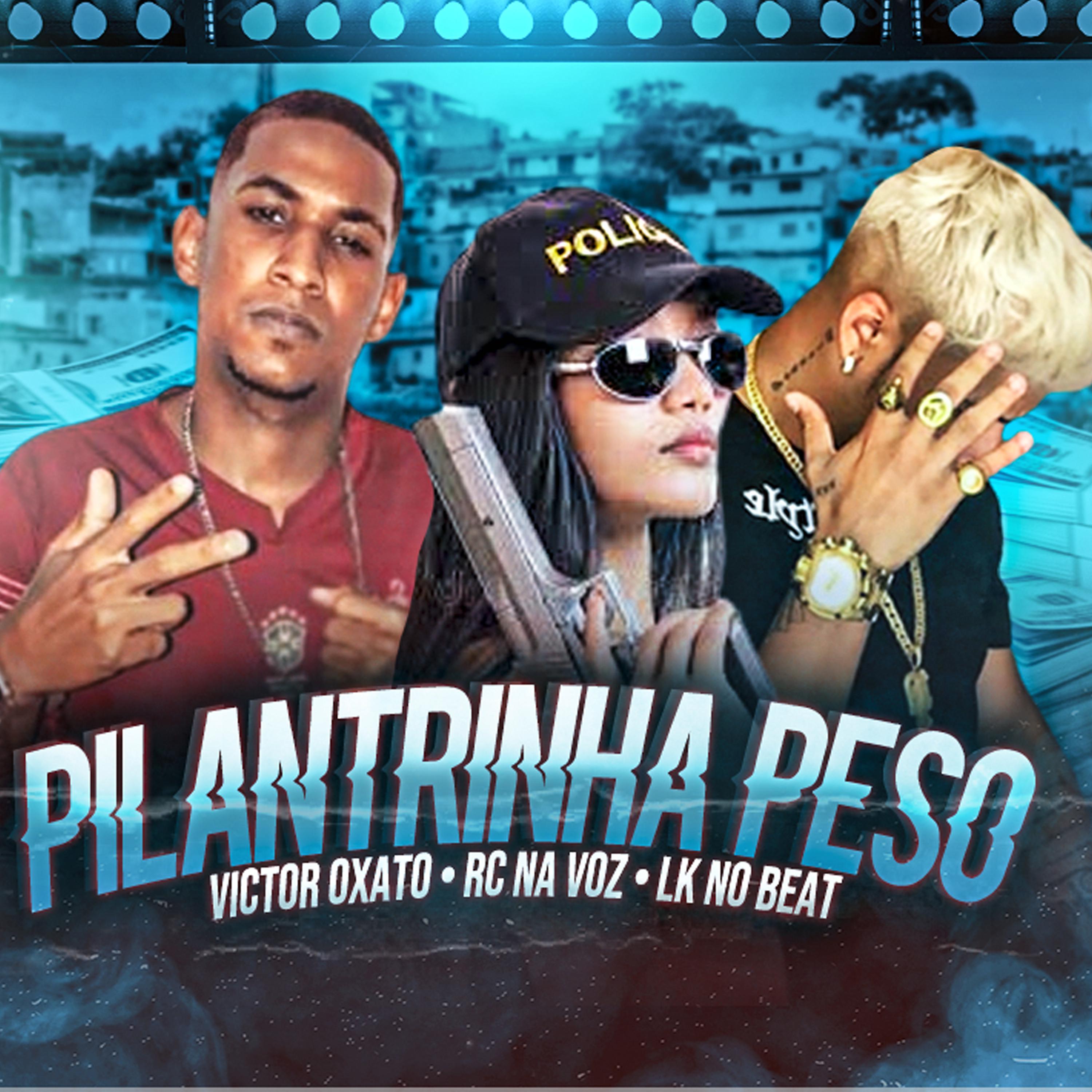 Постер альбома Pilantrinha Peso