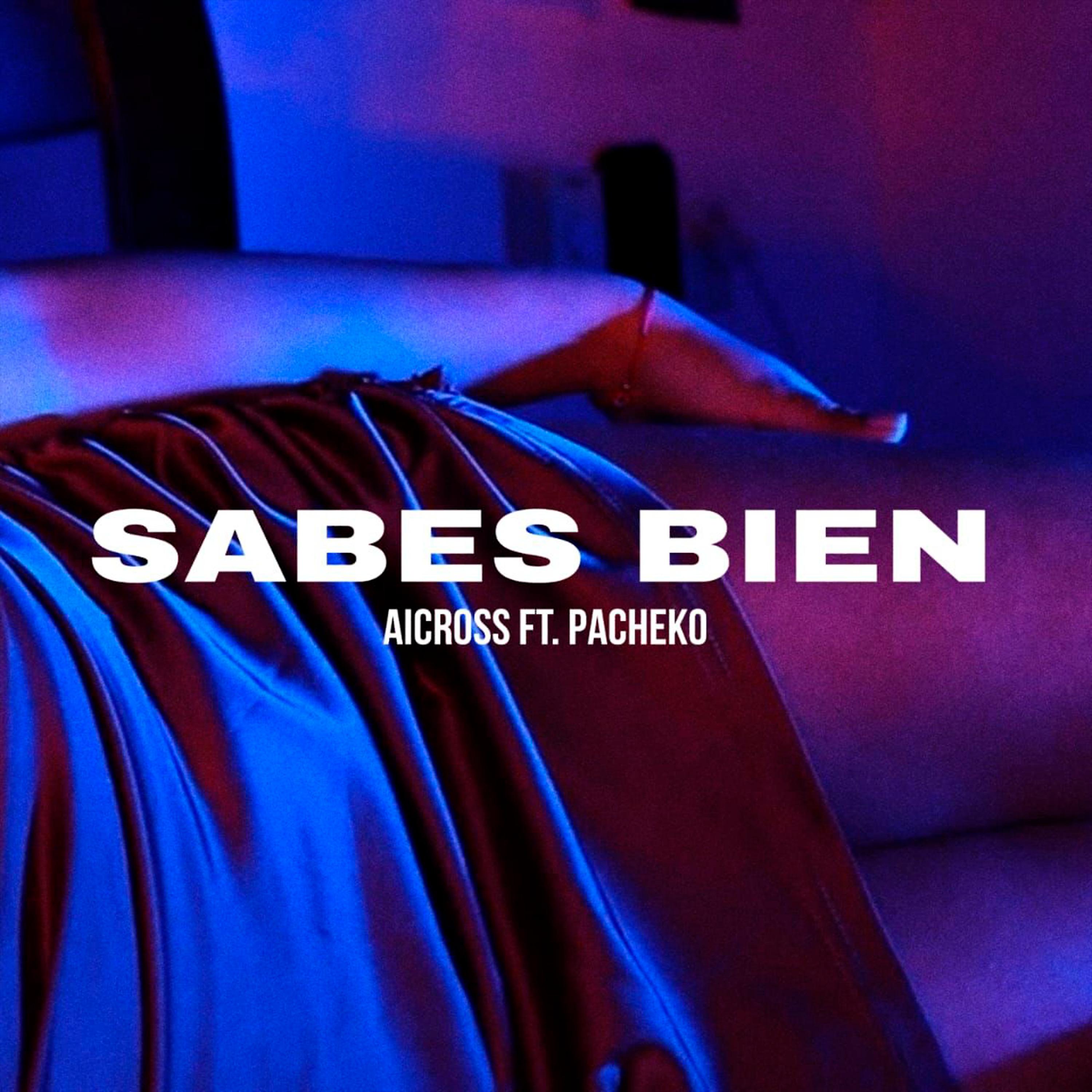 Постер альбома Sabes Bien
