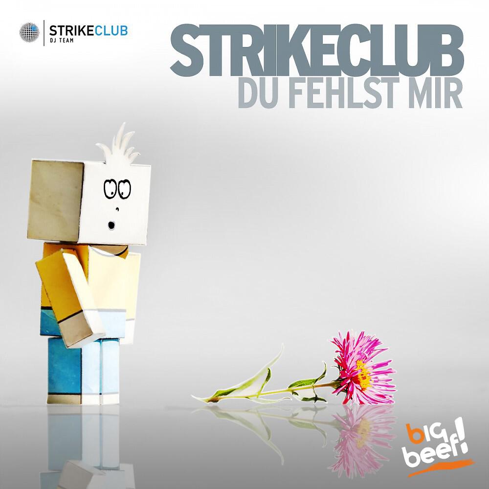 Strikeclub - Du fehlst Mir (Artego vs Cooler & Long Remix)