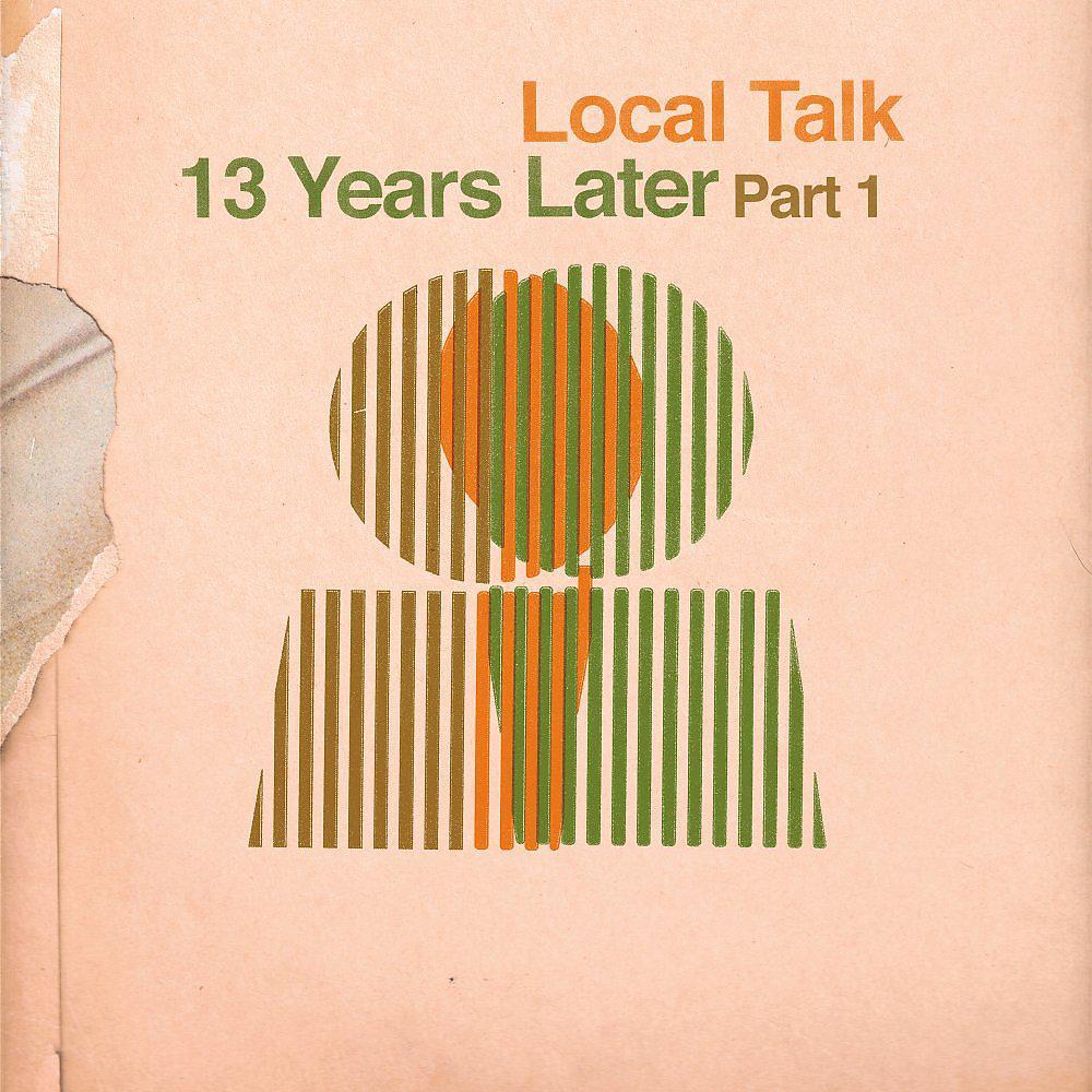 Постер альбома 13 Years Later, Pt. 1