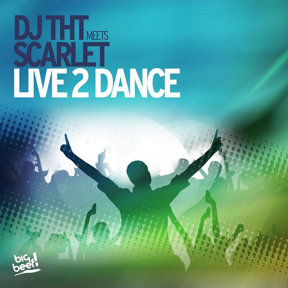Постер альбома Live 2 Dance