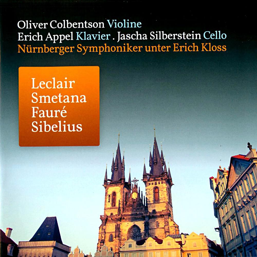 Постер альбома Leclair: Sonate für Violine und Klavier in A Major - Smetana: Klaviertrio in G Minor, Op. 15 - Fauré: Berceuse, Op. 16 in D Major - Sibelius: Serenata für Violine und Orchester in D Major, Op. 69a