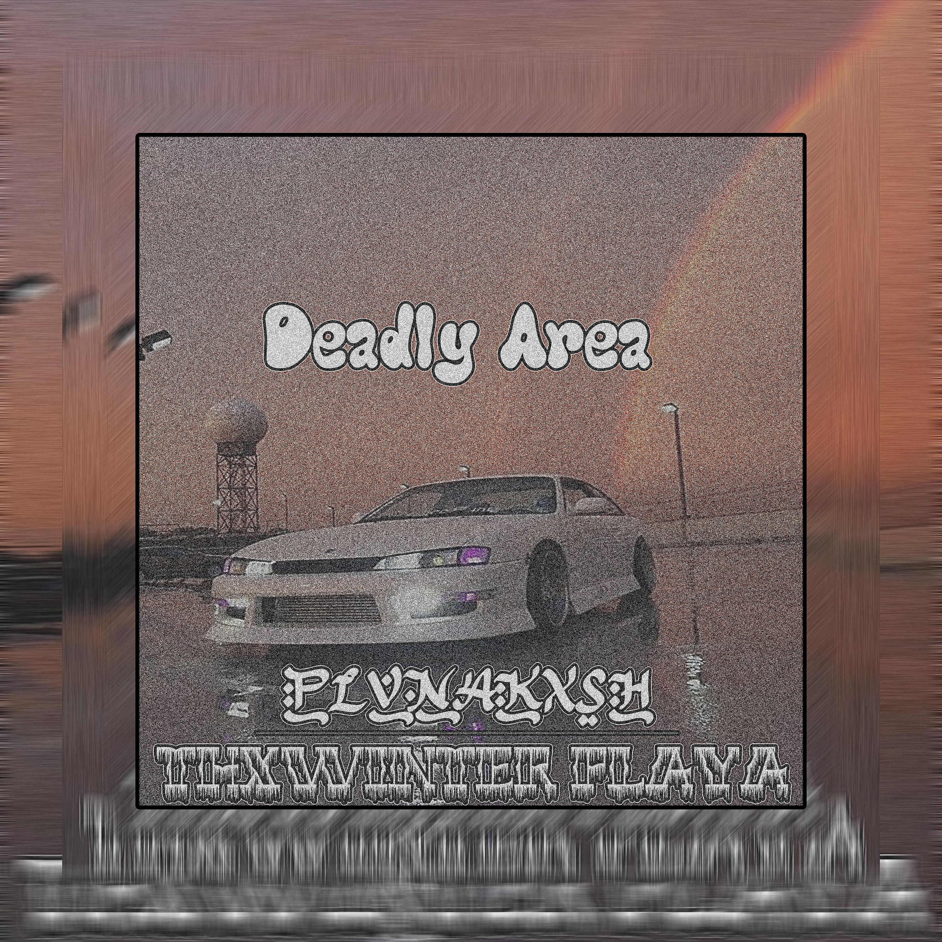 Постер альбома Deadly Area