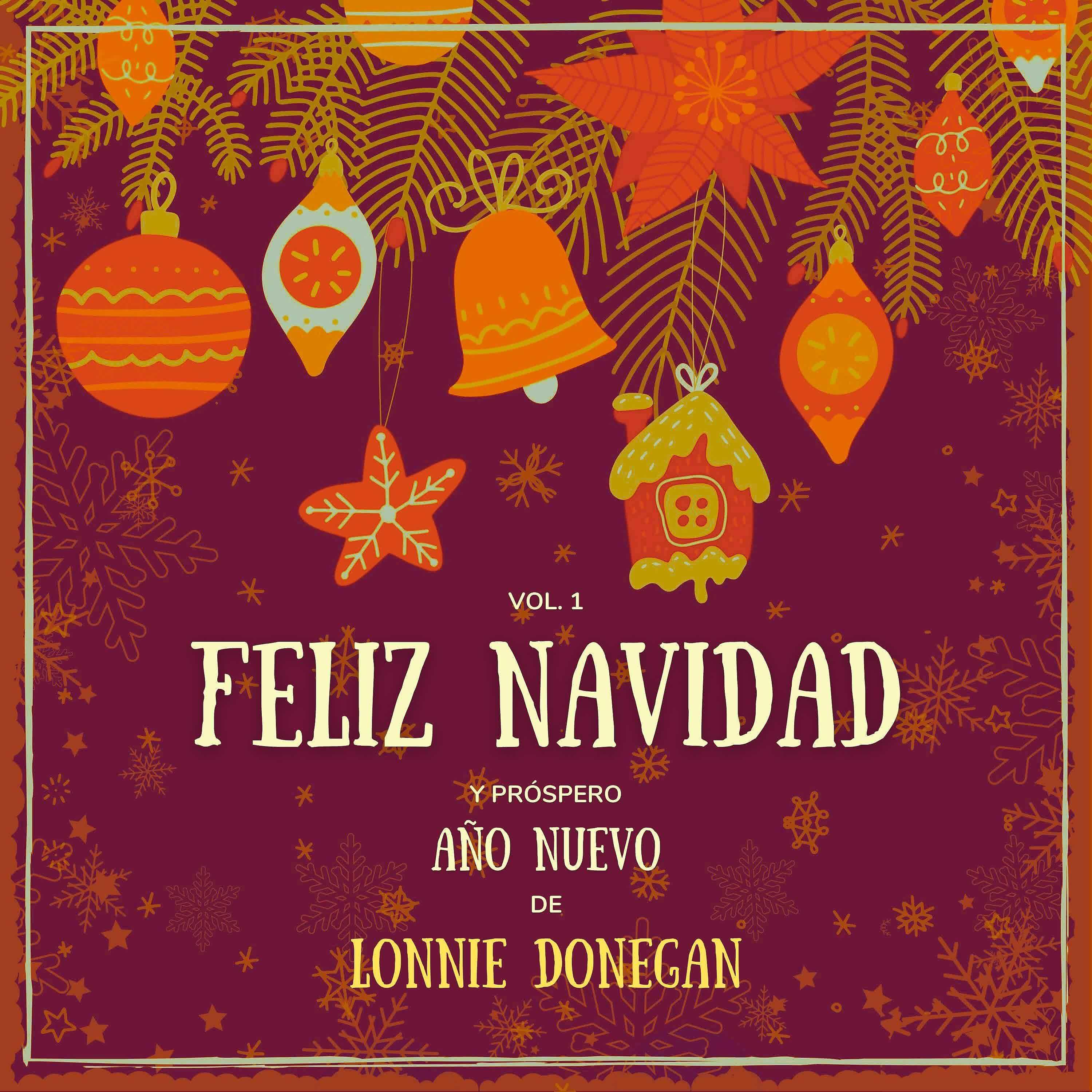 Постер альбома Feliz Navidad y próspero Año Nuevo de Lonnie Donegan, Vol. 1