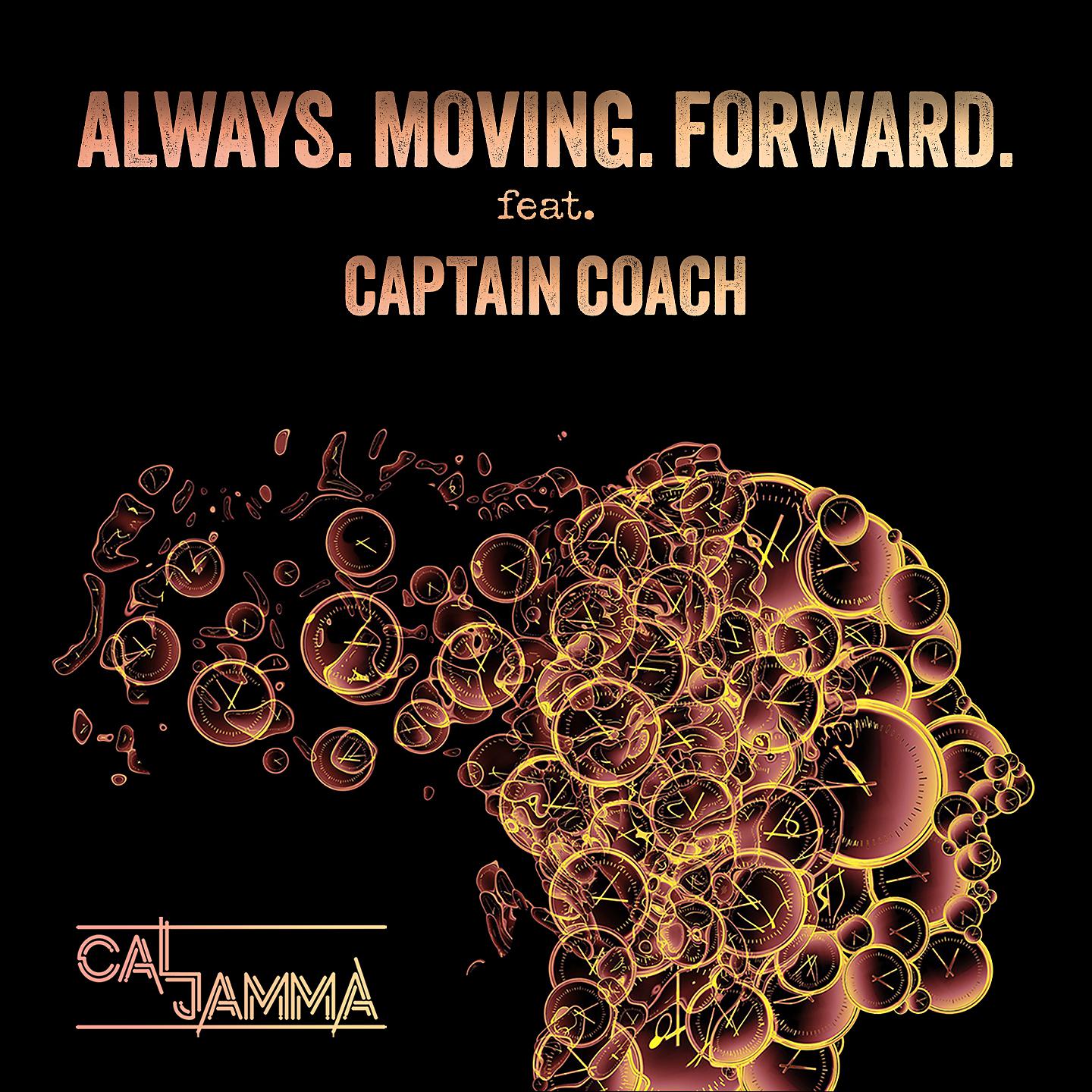 Постер альбома Always. Moving. Forward.