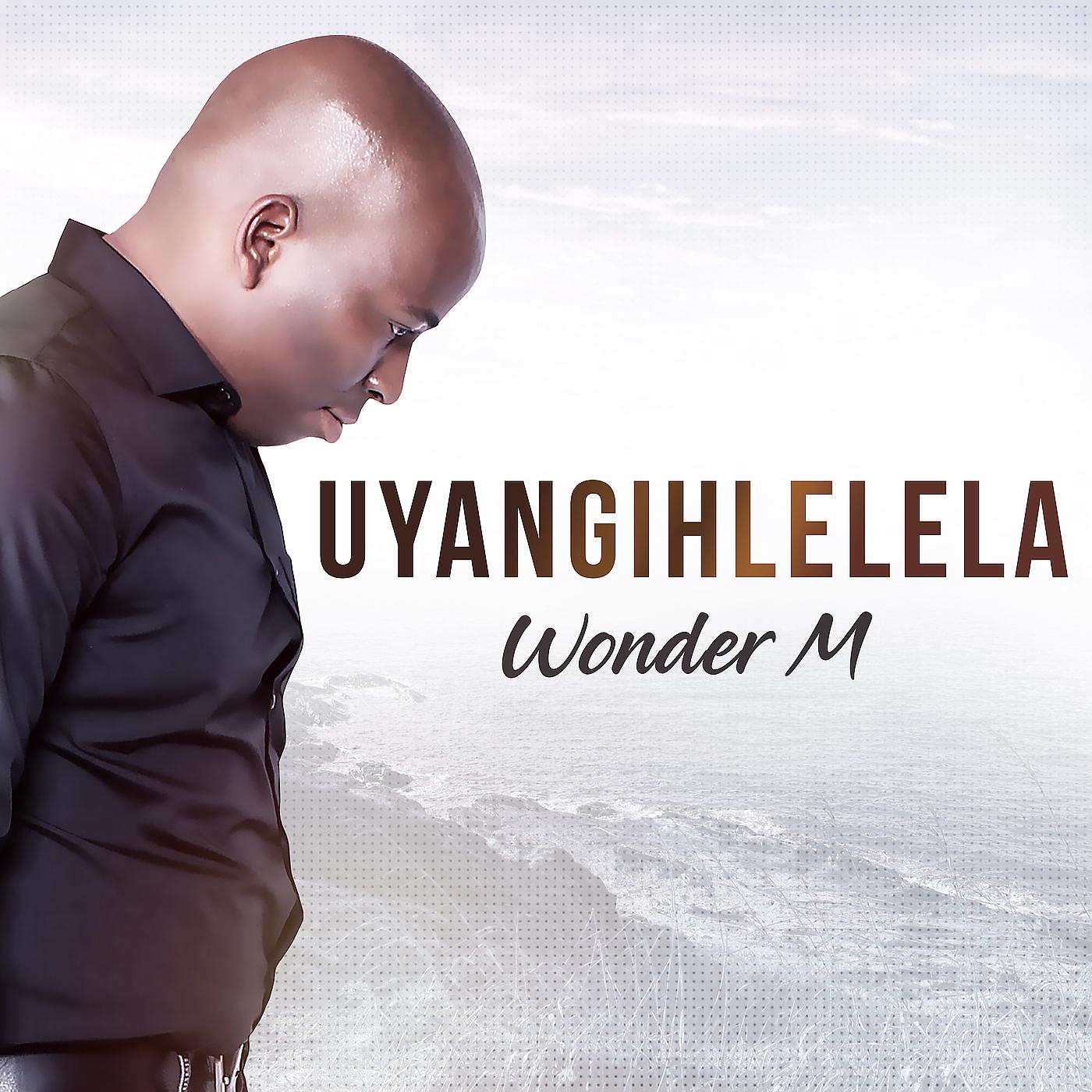 Постер альбома Uyangihlelela
