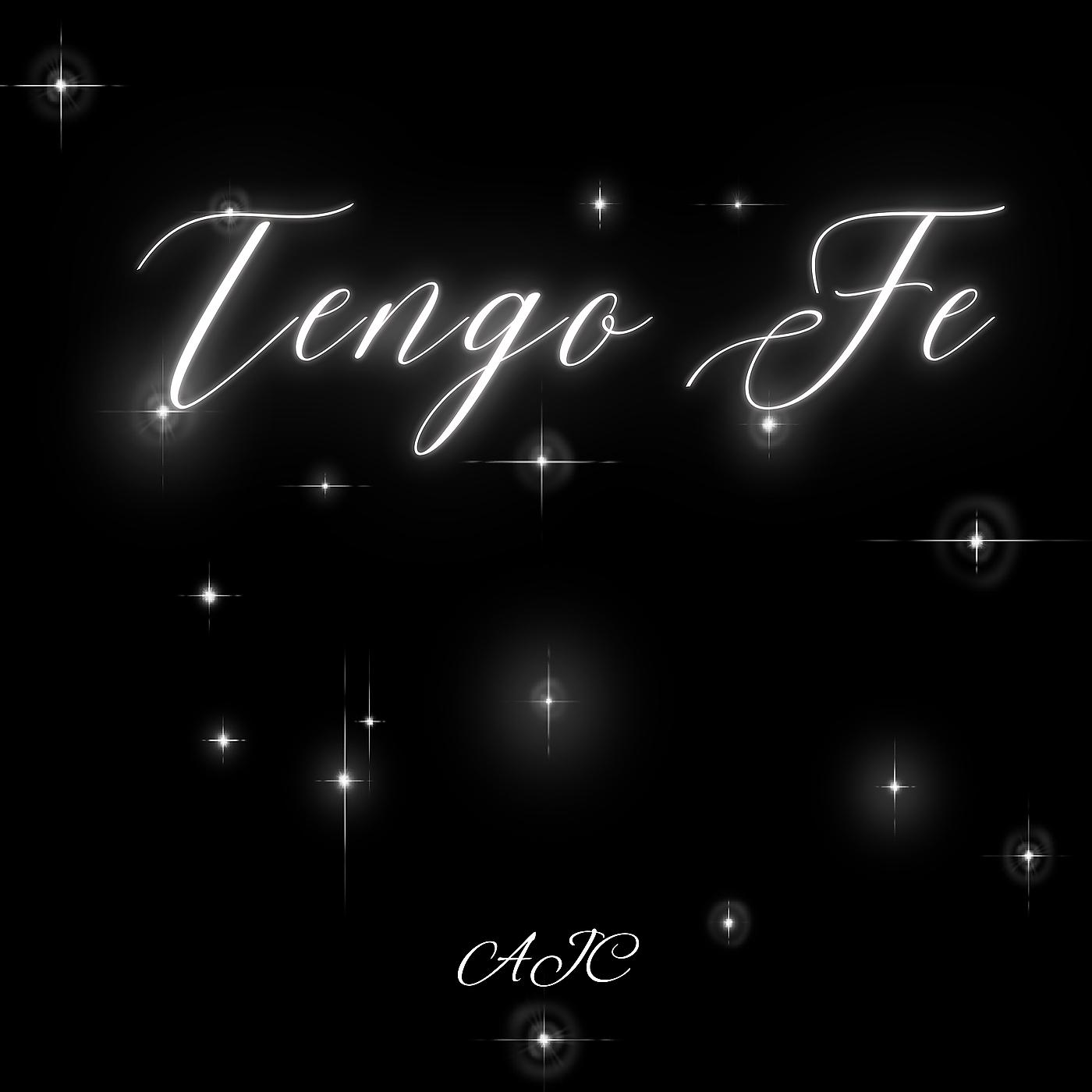 Постер альбома Tengo Fe
