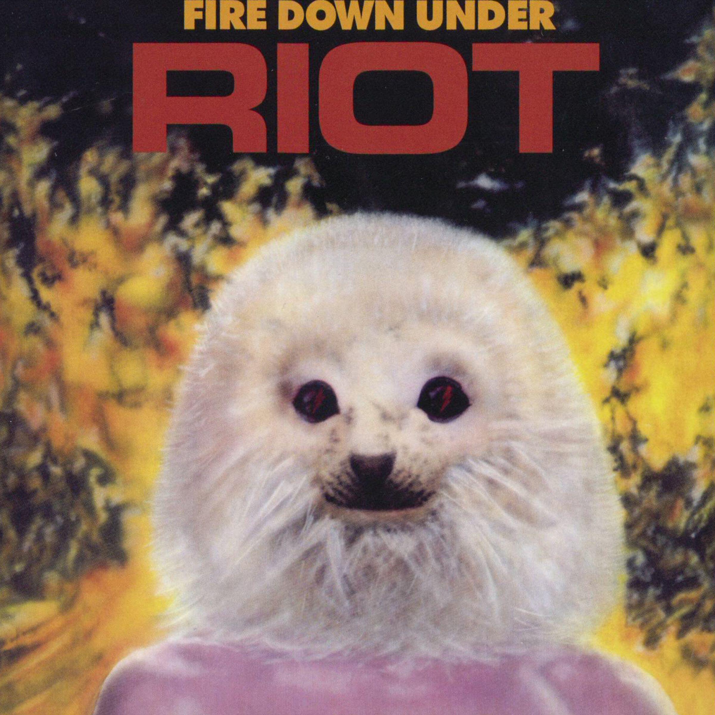 RIOT - Fire Down Under